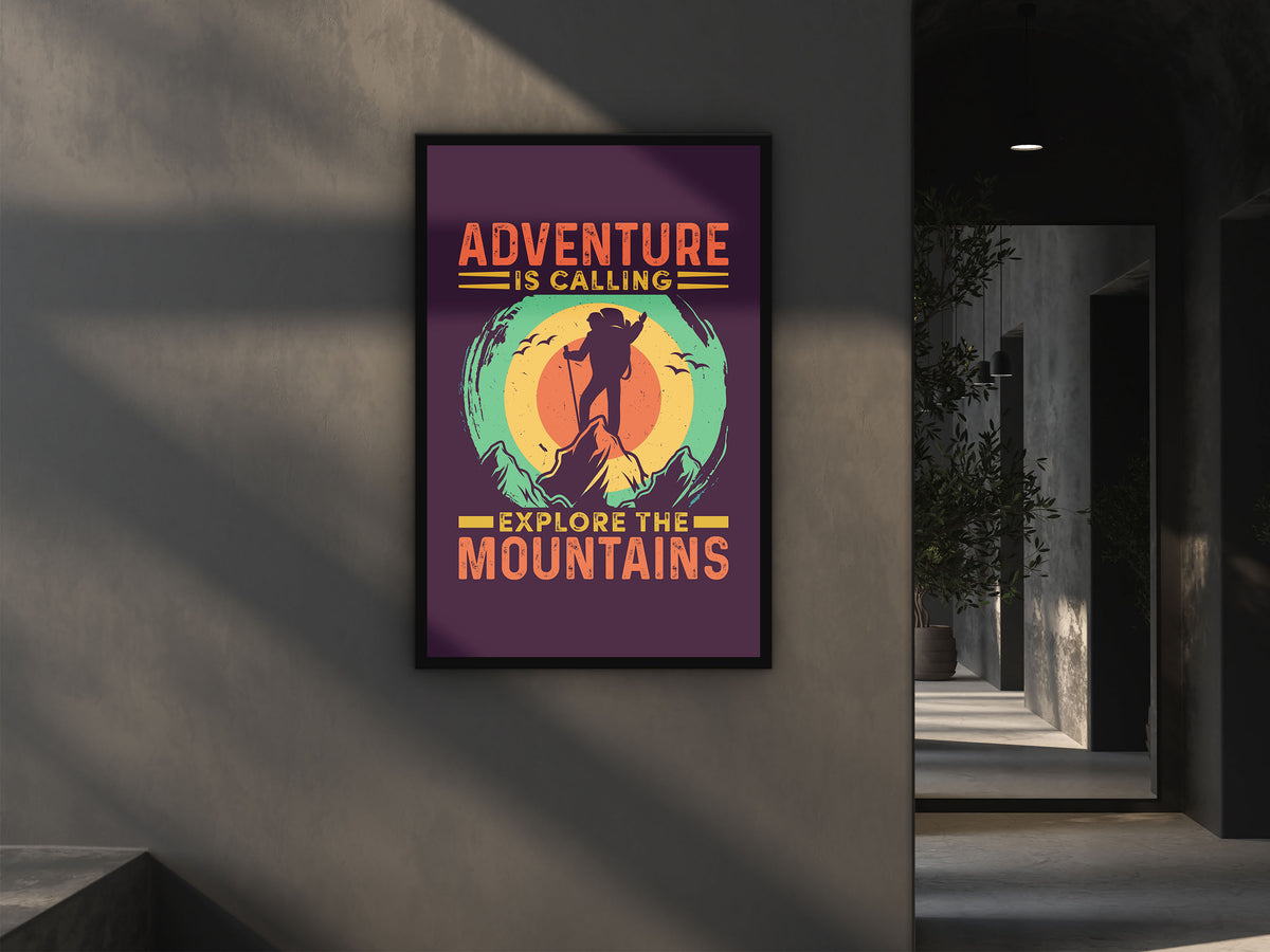Adventure is Calling Explore the Mountains Wall Art