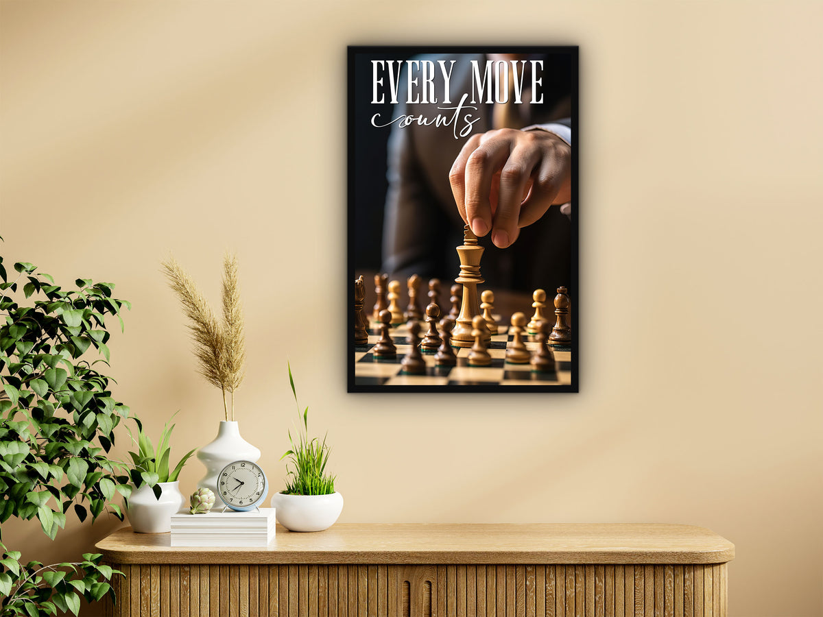 Every Move Counts Wall Art
