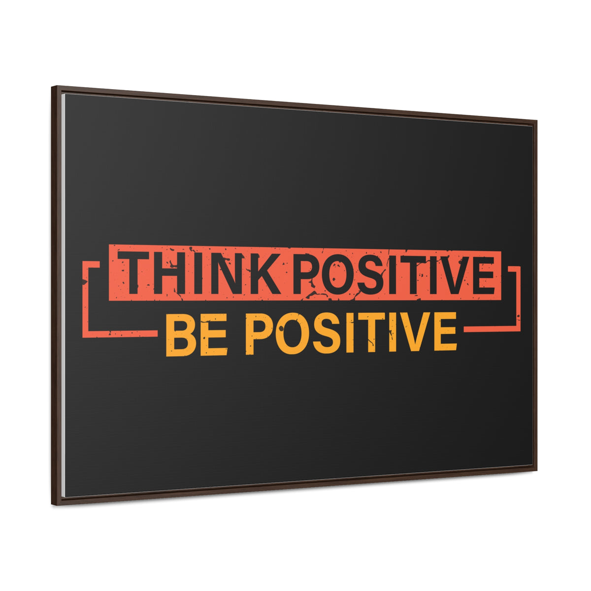 Think Positive Be Positive Wall Art