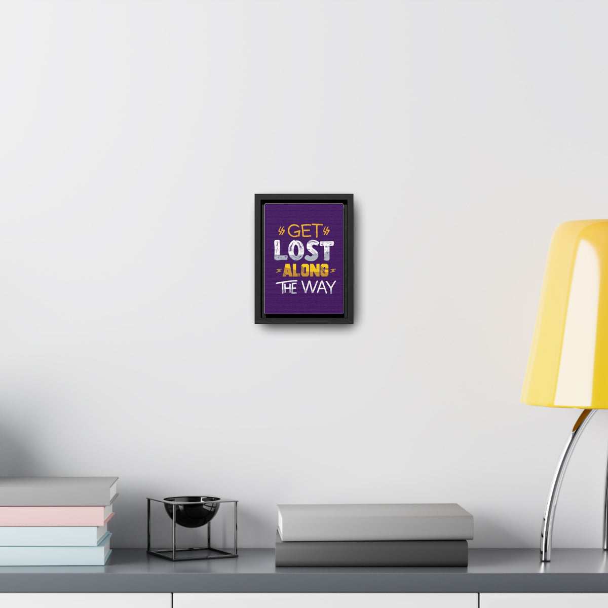 Get Lost Alone The Way Wall Art Canvas