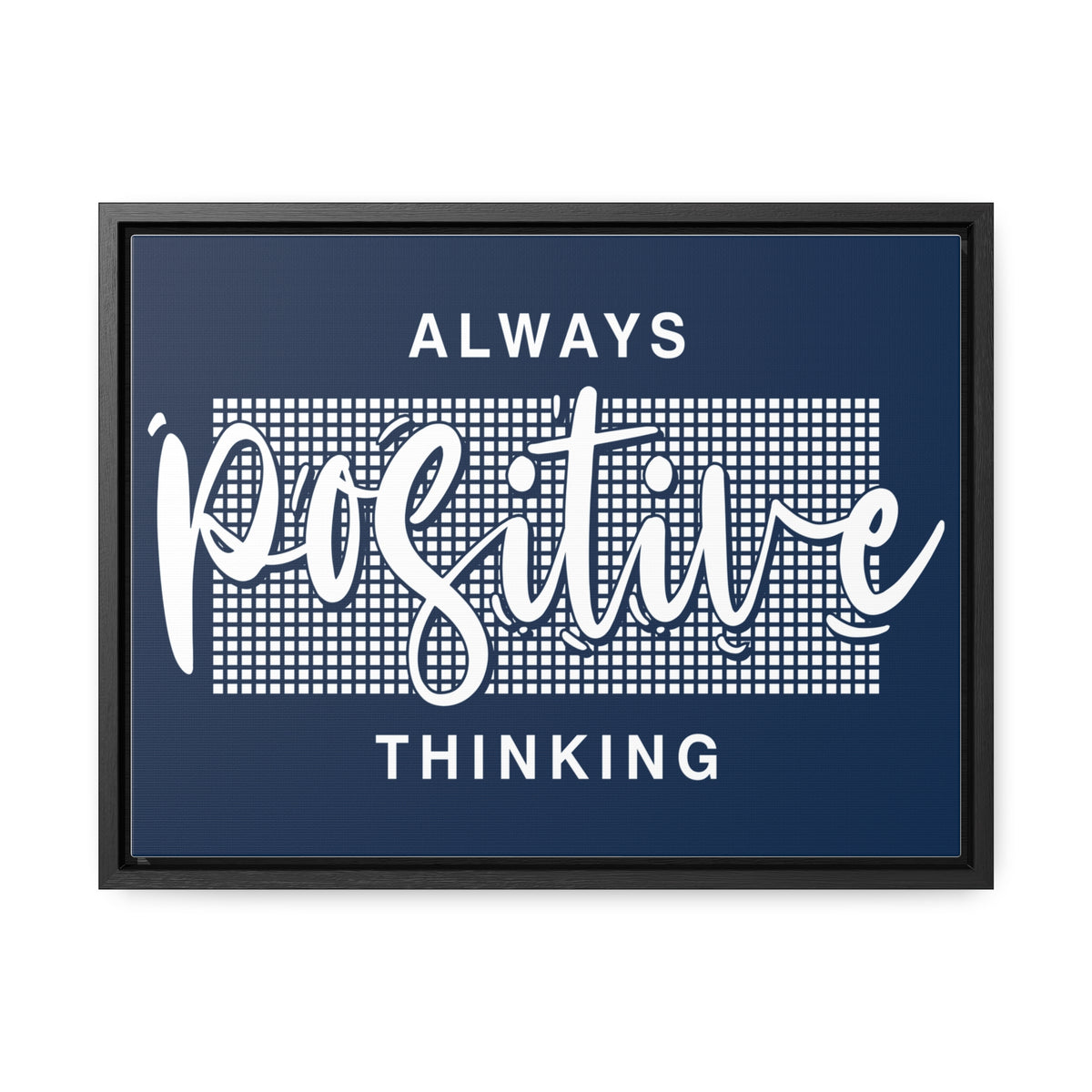 Always Positive Thinking Wall Art