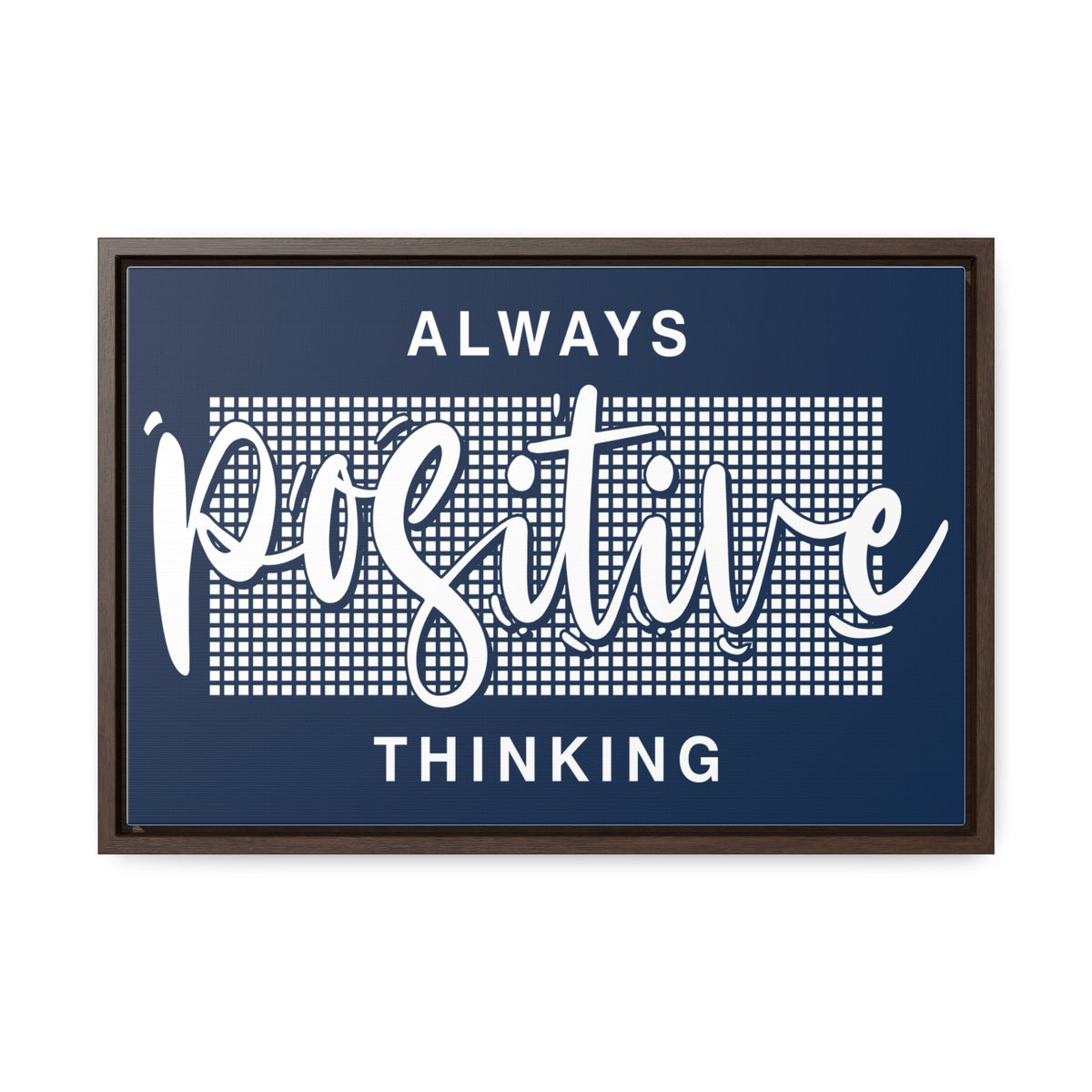 Always Positive Thinking Wall Art