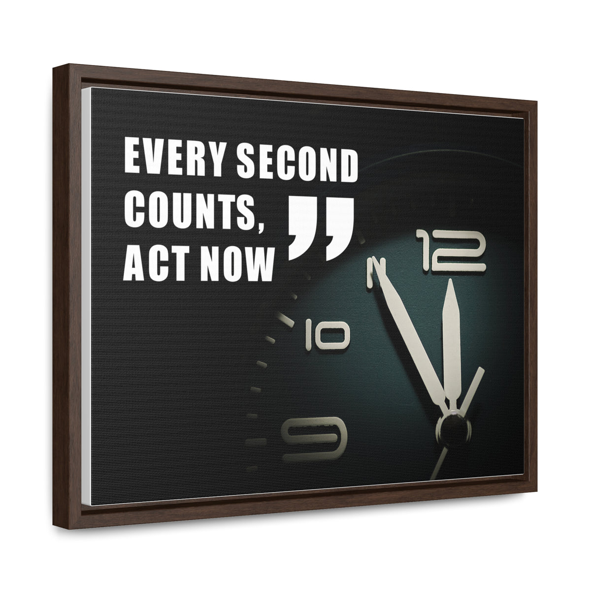 Every Second Counts, Act Now Wall Art