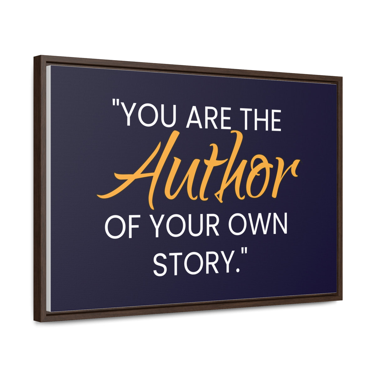 You Are The Author of Your Own Story Wall Art