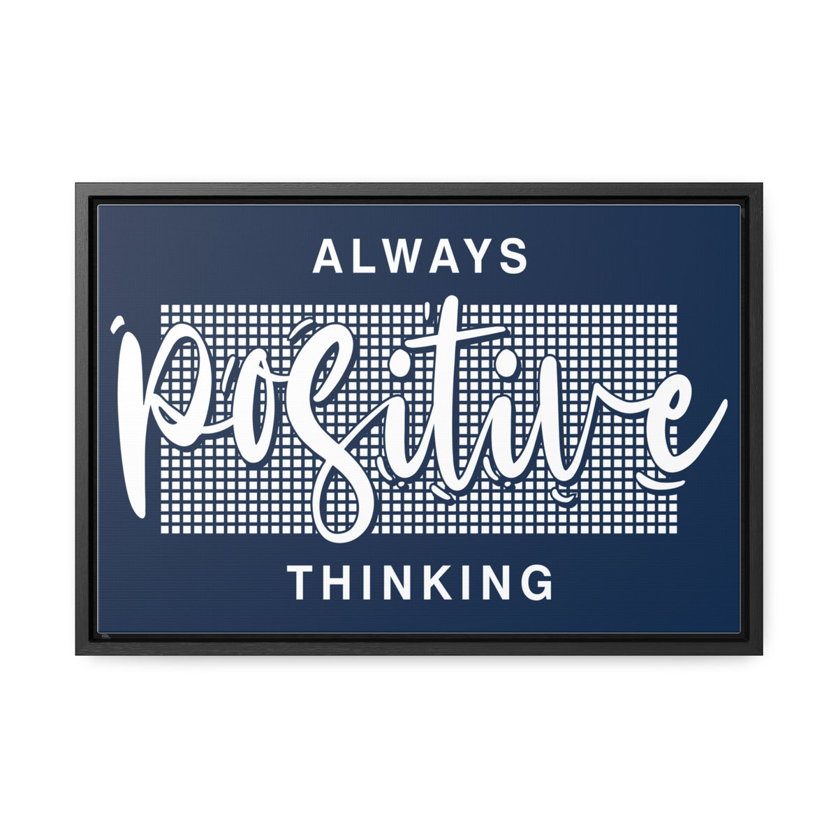 Always Positive Thinking Wall Art