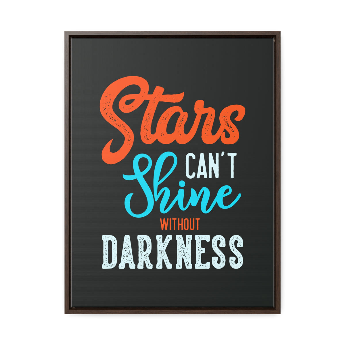 Stars Can't Shine Without Darkness Wall Art