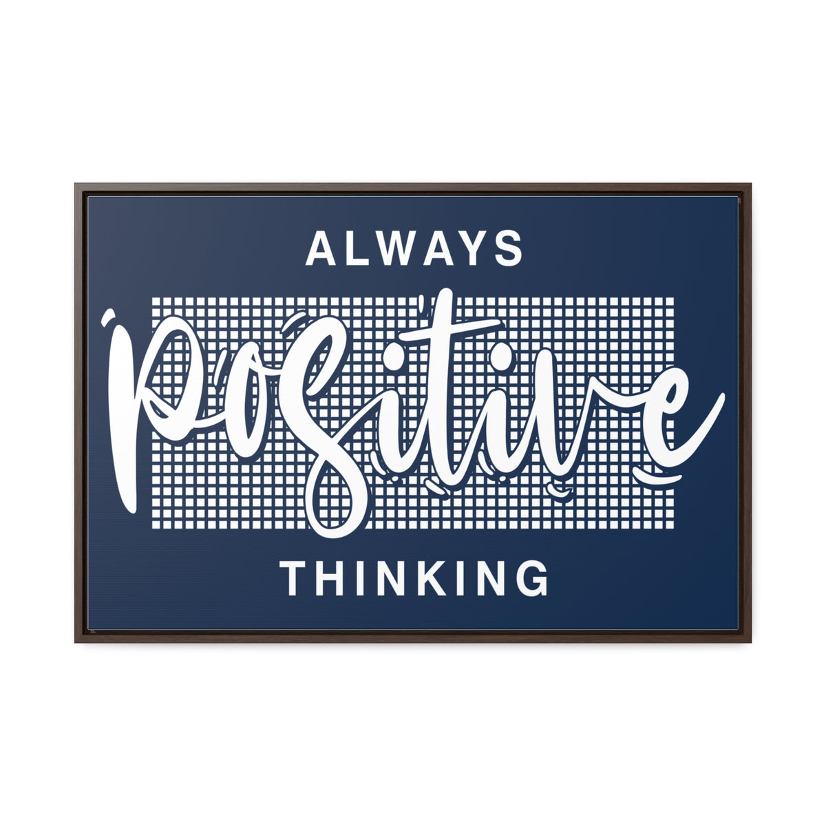 Always Positive Thinking Wall Art