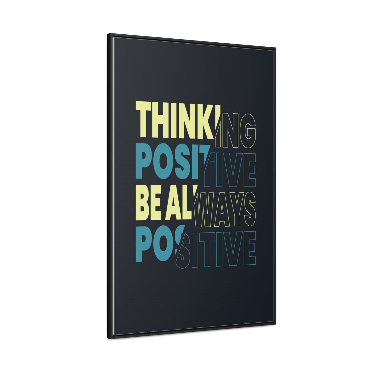 Thinking Positive Be Always Positive Wall Art Canvas