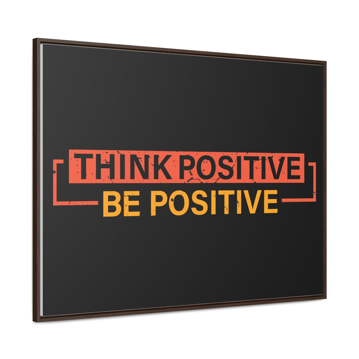 Think Positive Be Positive Wall Art