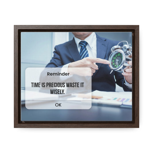 Time is Precious Waste it Wisely Wall Art