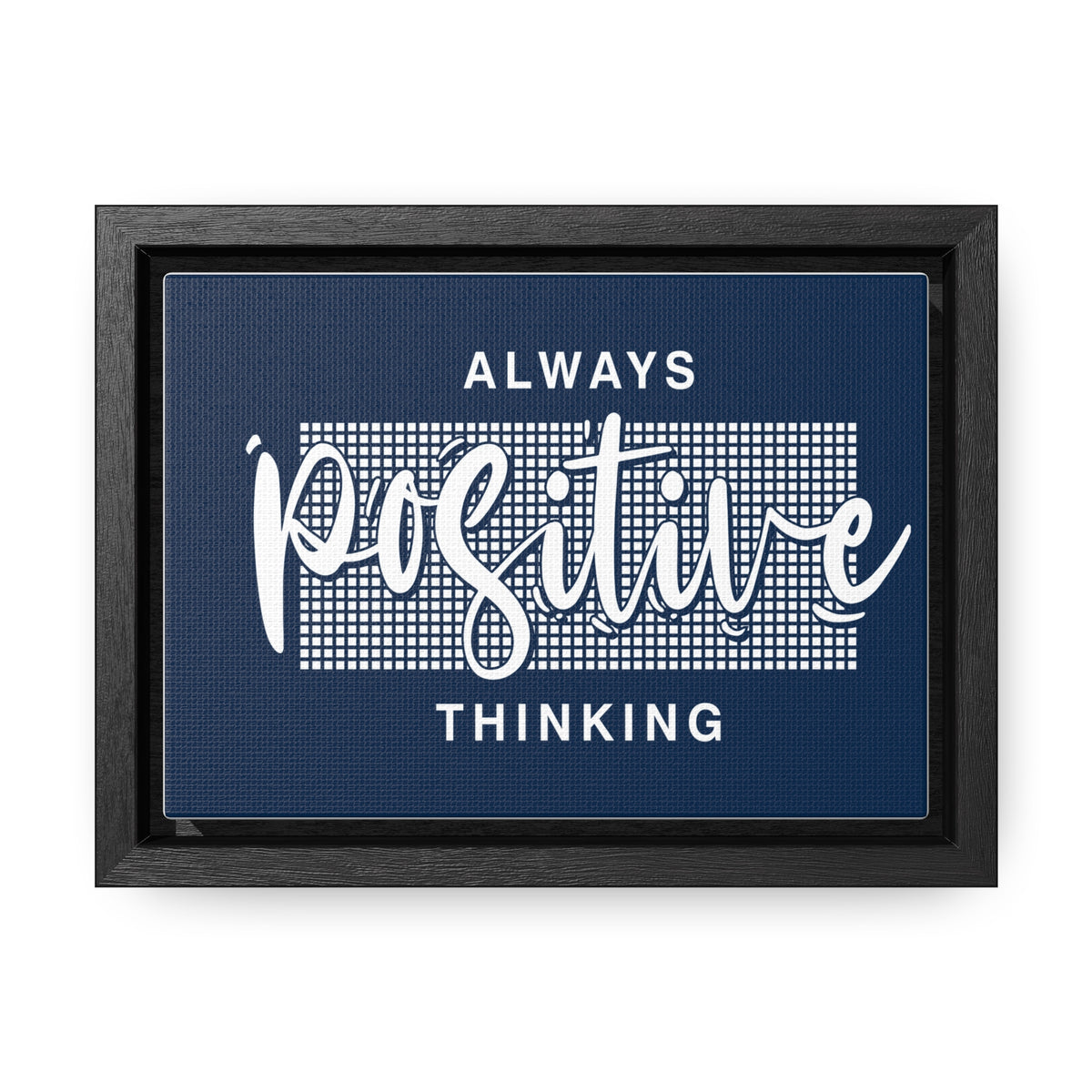 Always Positive Thinking Wall Art