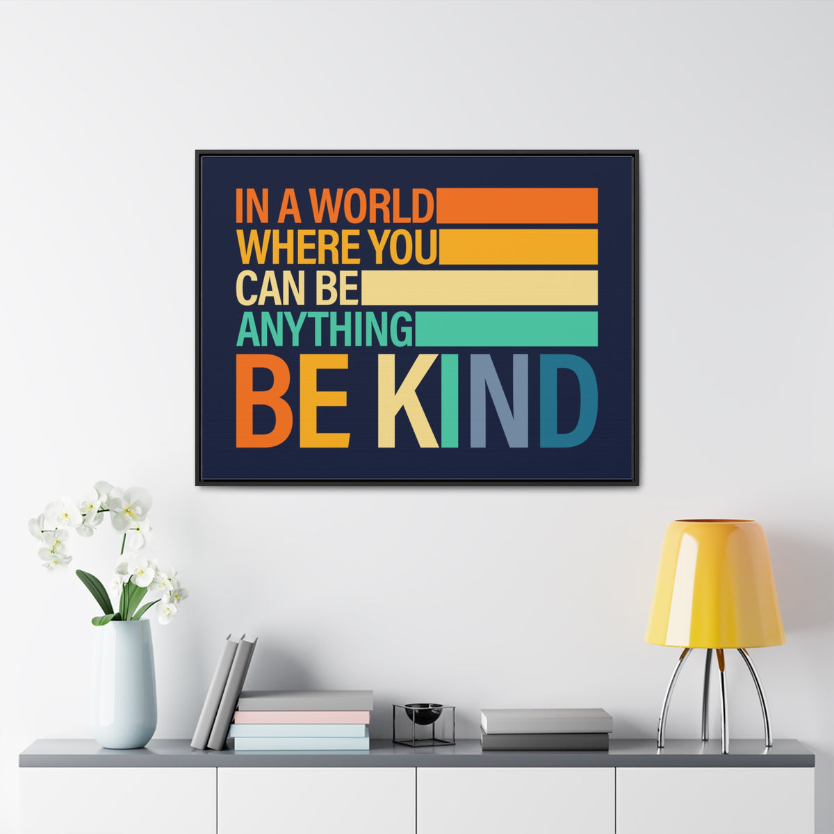 In A World Where You Can Be Anything Be Kids Wall Art