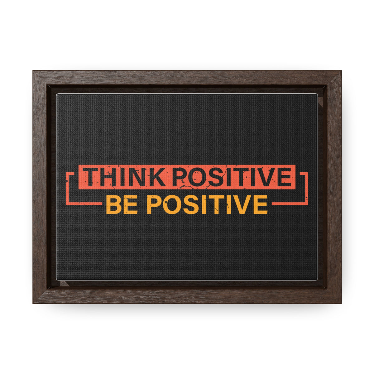 Think Positive Be Positive Wall Art