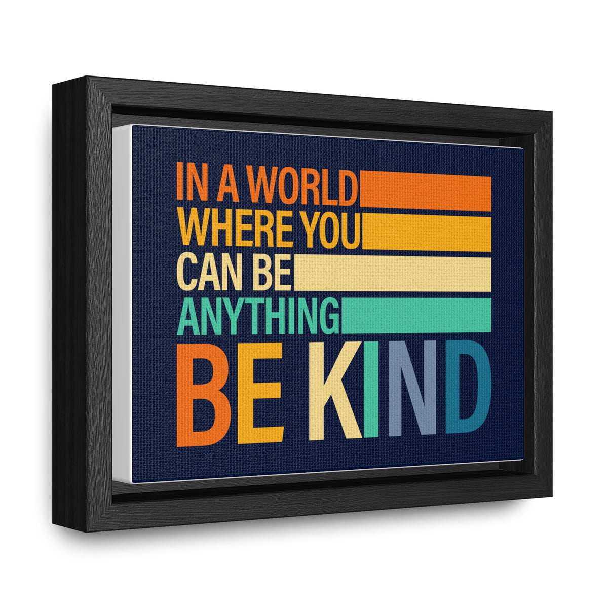 In A World Where You Can Be Anything Be Kids Wall Art
