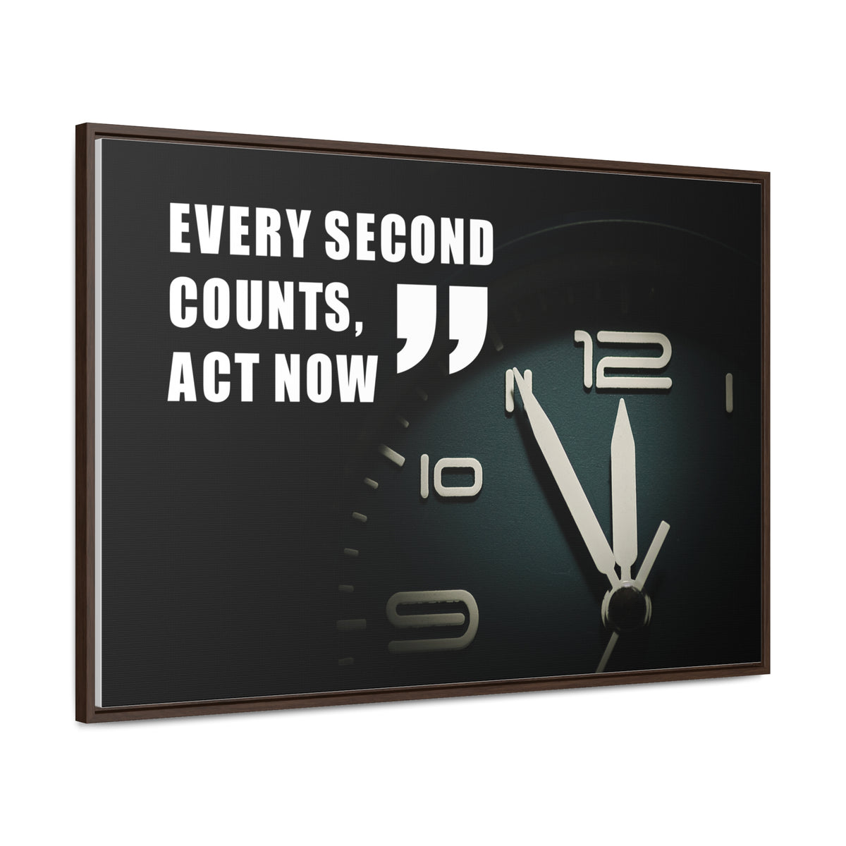 Every Second Counts, Act Now Wall Art