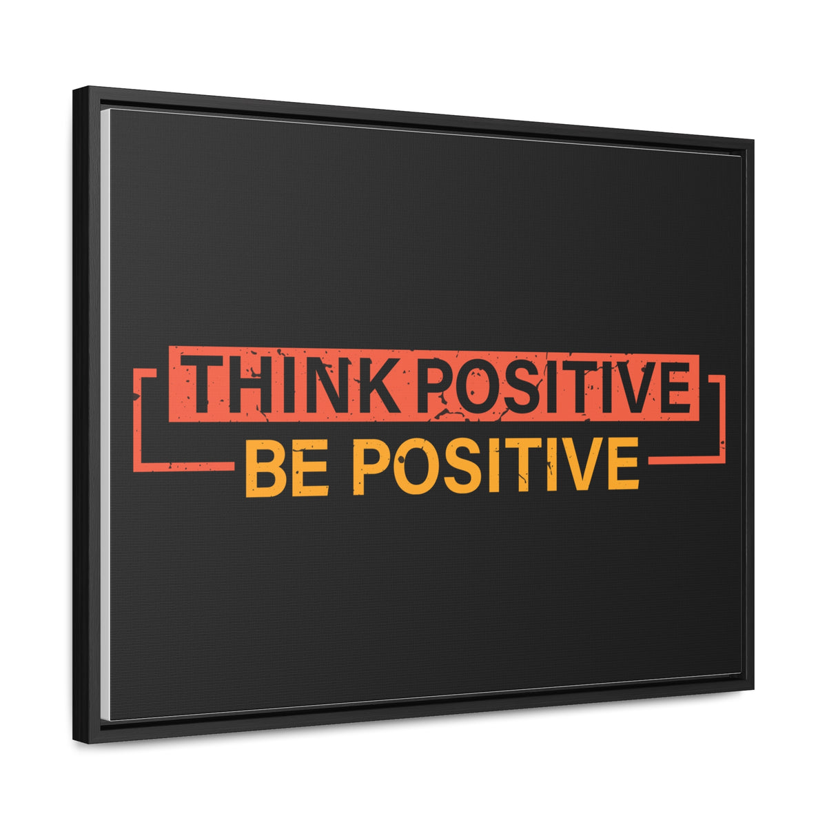Think Positive Be Positive Wall Art