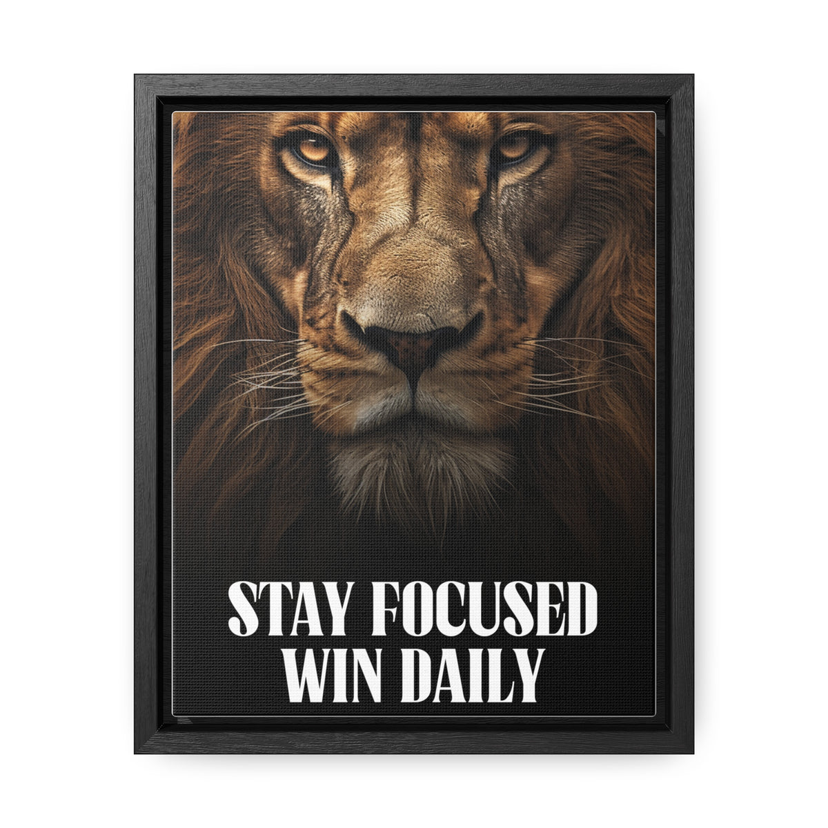 Stay Focused Win Daily Wall Art