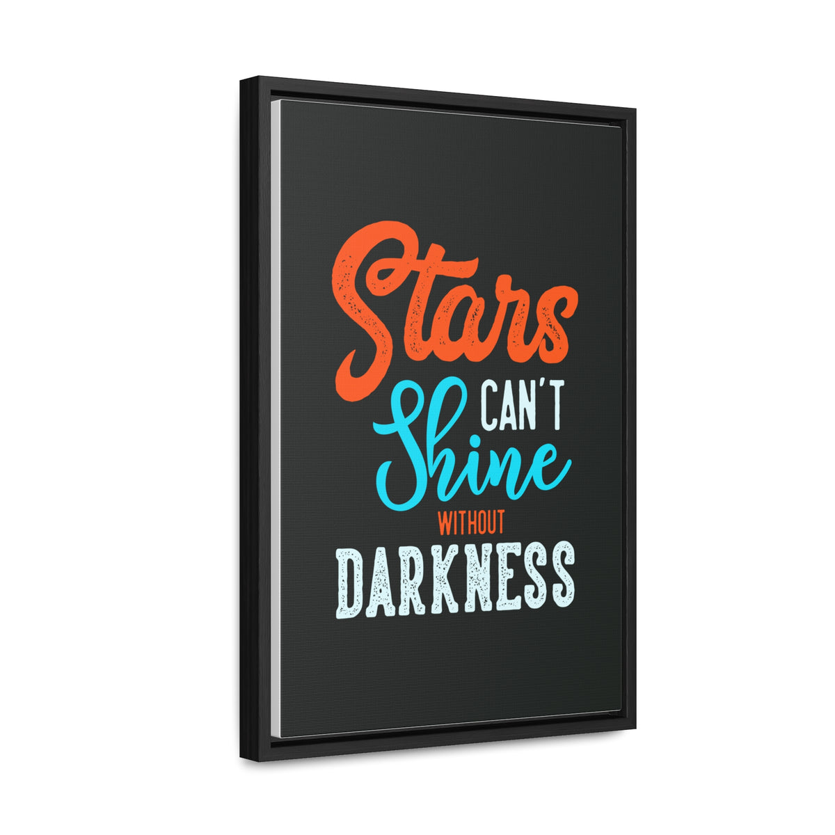 Stars Can't Shine Without Darkness Wall Art