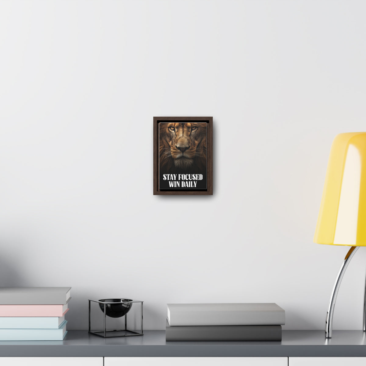 Stay Focused Win Daily Wall Art