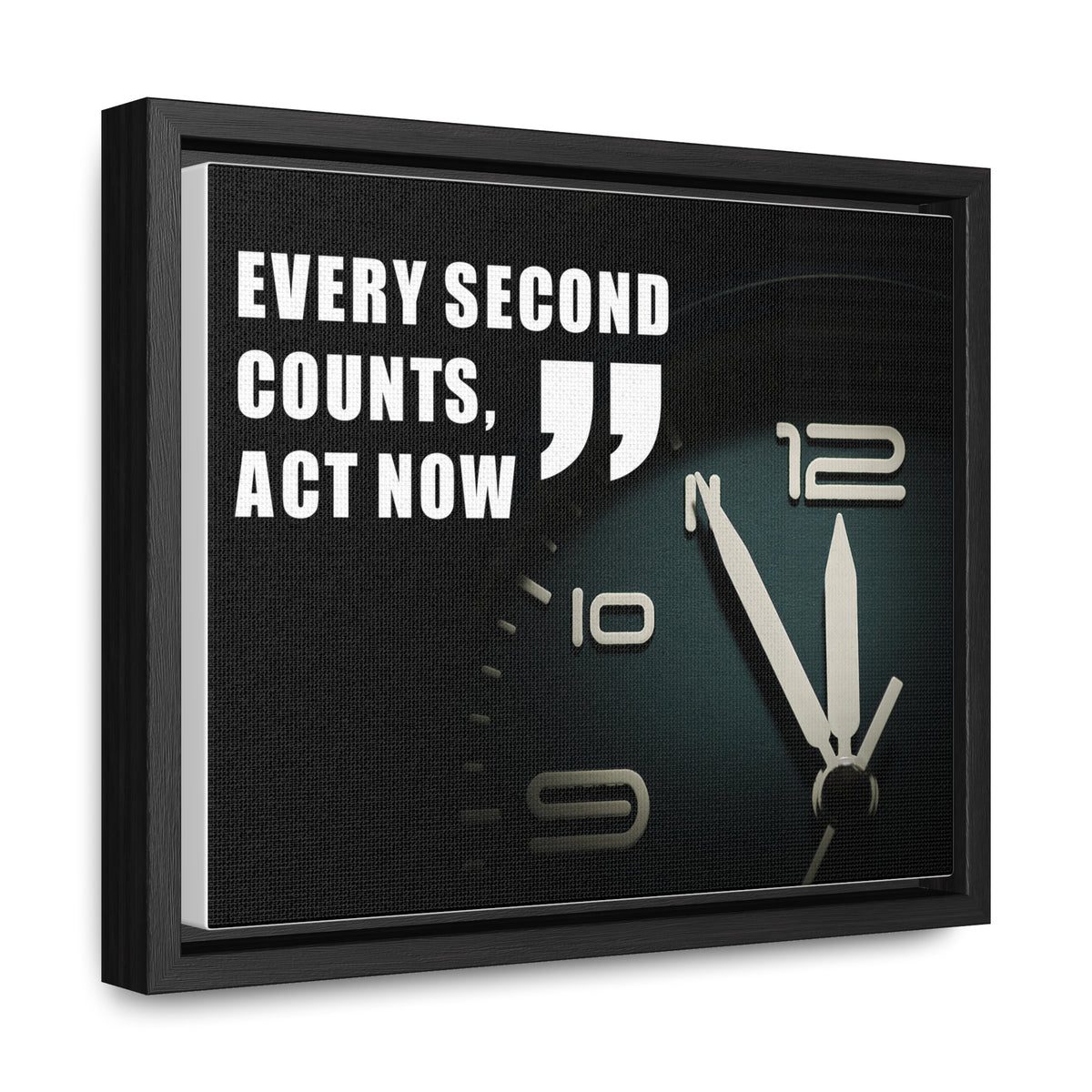 Every Second Counts, Act Now Wall Art