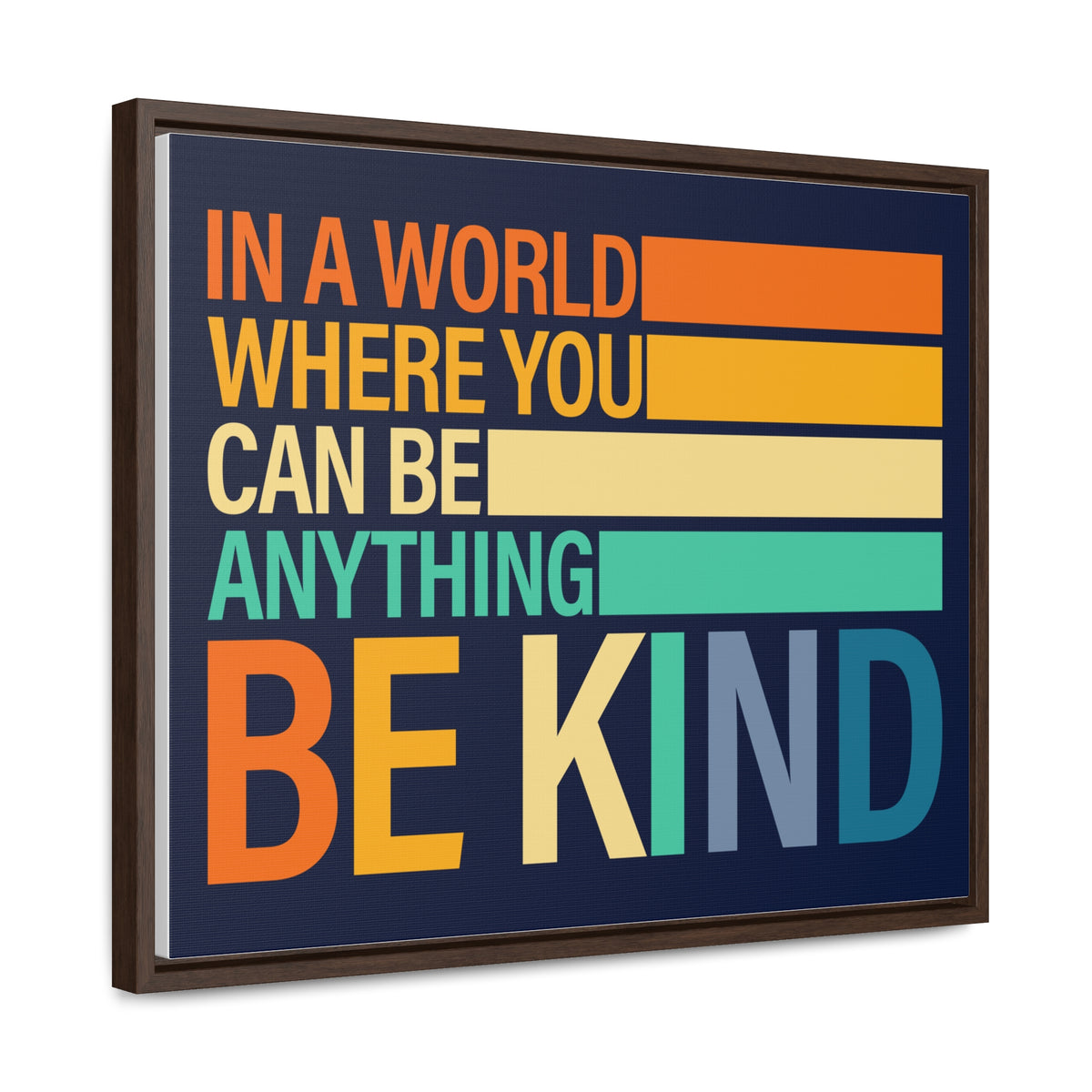In A World Where You Can Be Anything Be Kids Wall Art