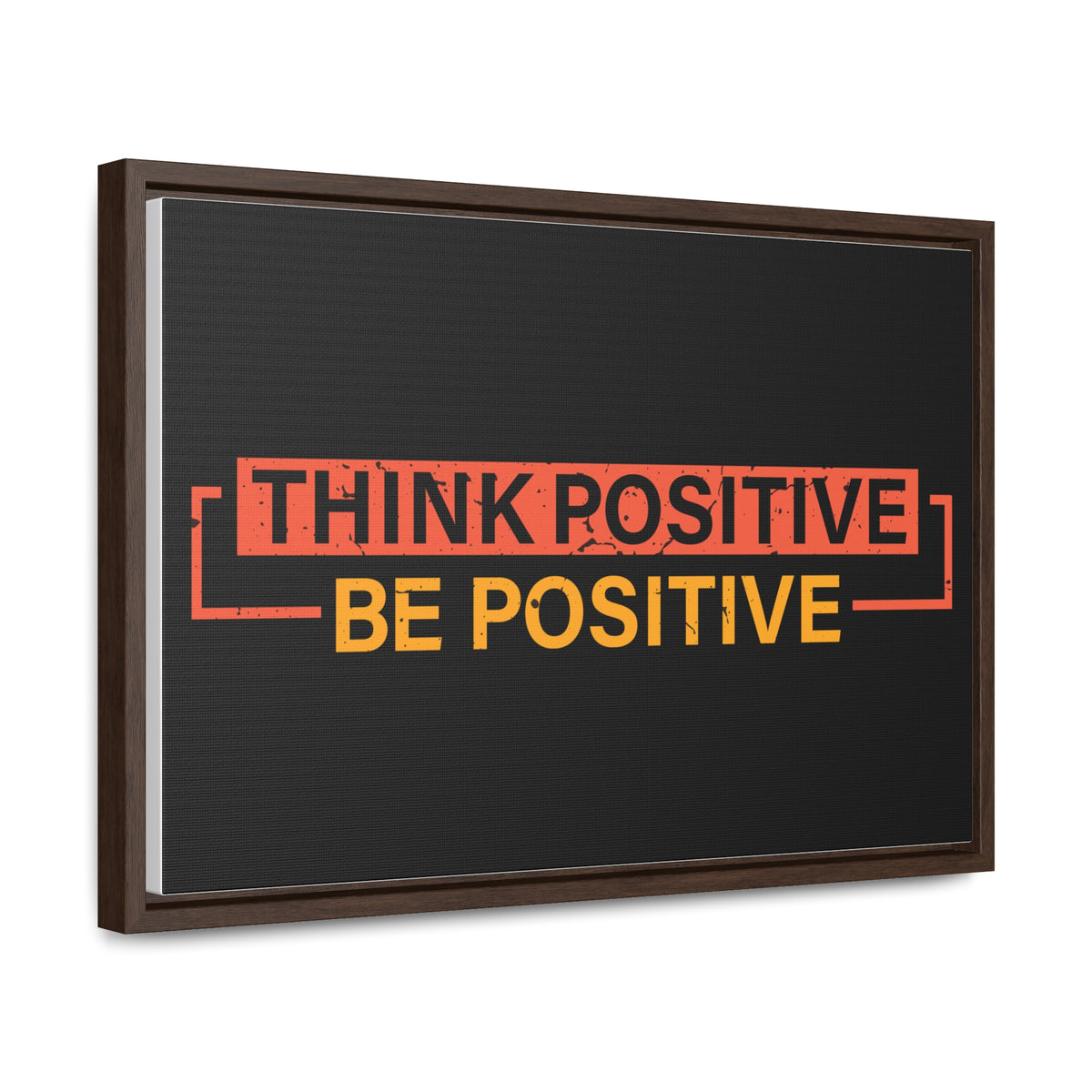 Think Positive Be Positive Wall Art