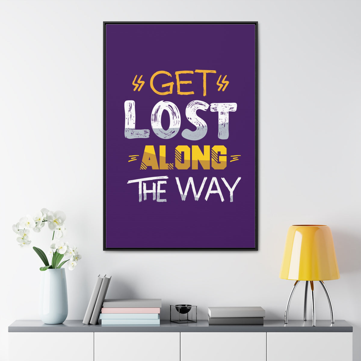 Get Lost Alone The Way Wall Art Canvas